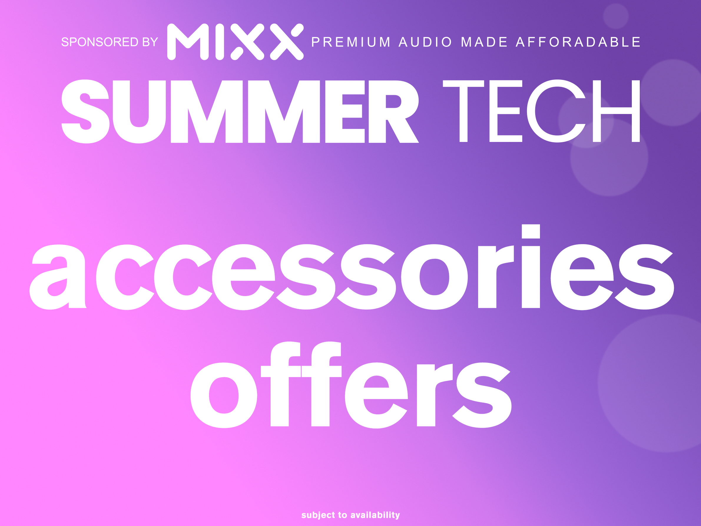 Summer Tech - Accessories Offers