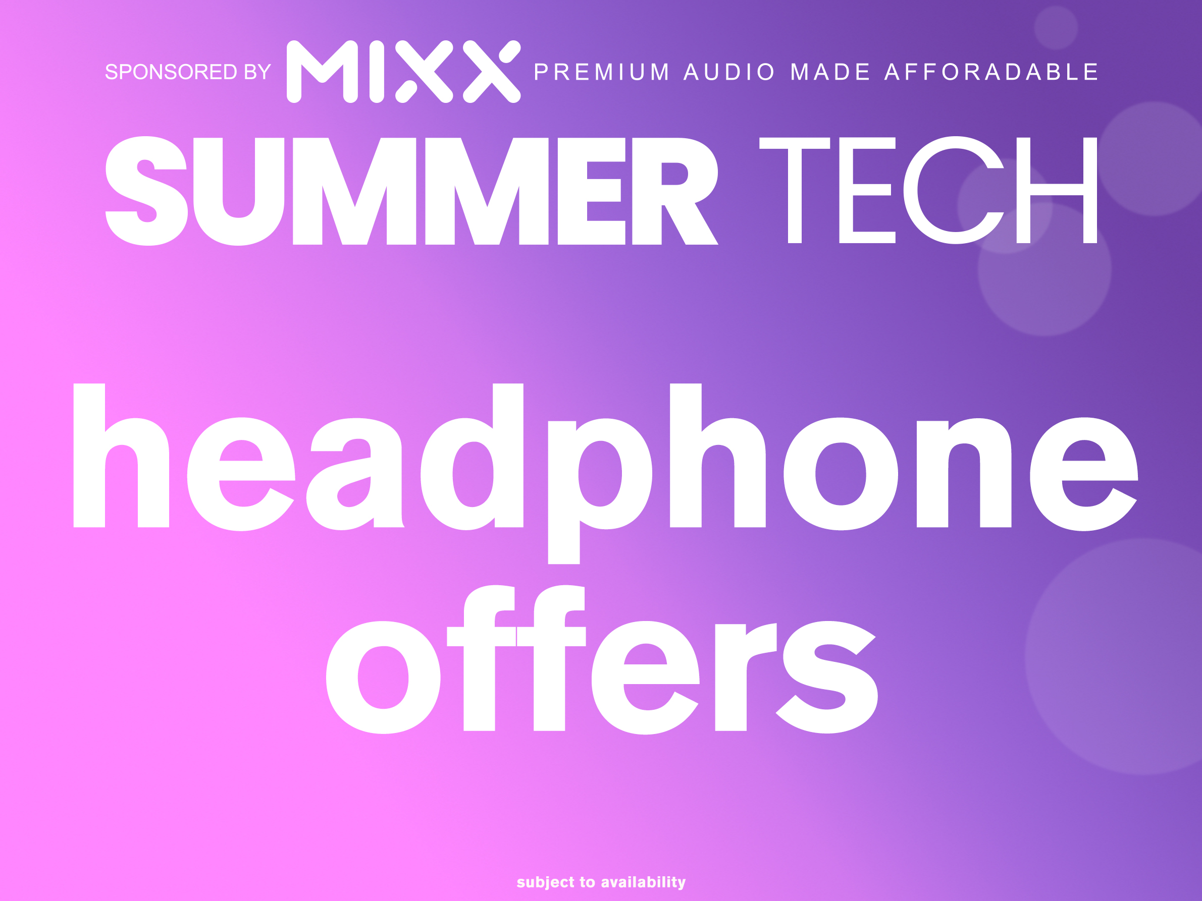 Summer Tech - Headphones Offers